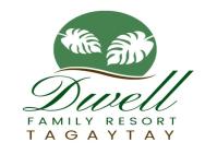 Dwell Family Resort Tagaytay